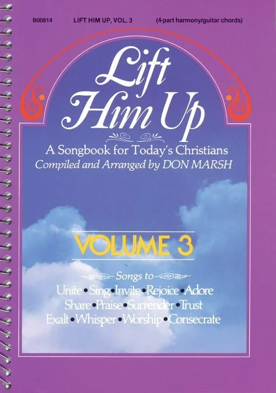 Lift Him Up Vol 3