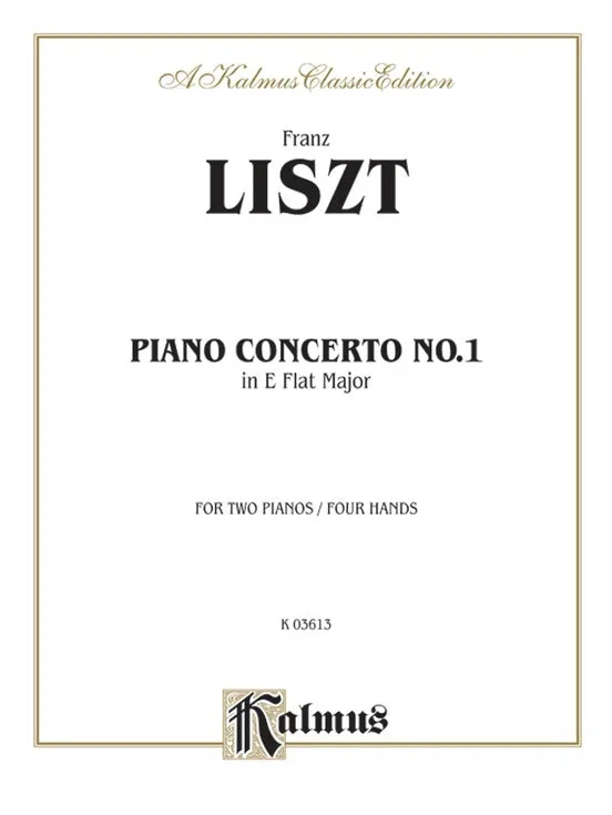 Liszt: Piano Concerto No. 1 in E-Flat Major (Kalmus)