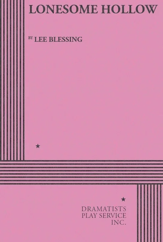 Lonesome Hollow (Play) Book