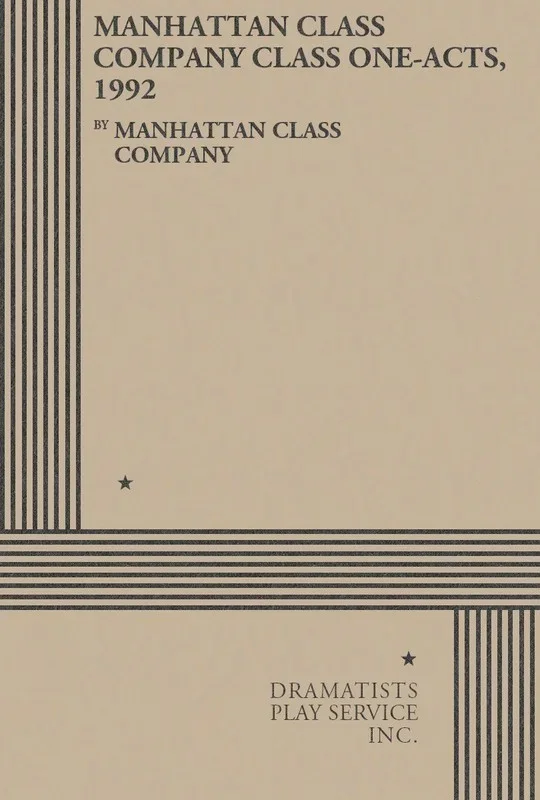Manhattan Class Company Class One-Acts 1992 Book