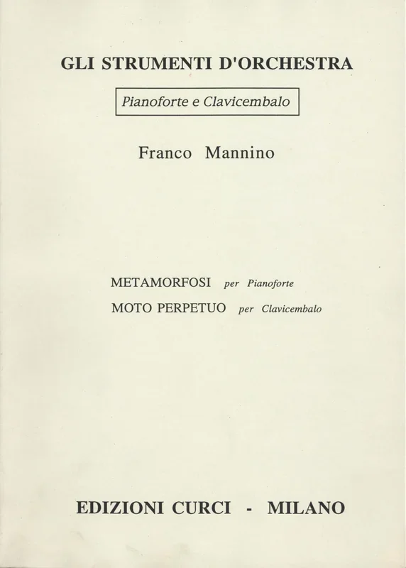 Mannino: Metamorfosi, Op. 371 and Moto perpetuo, Op. 373
