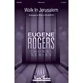 MARK FOSTER Walk in Jerusalem (Eugene Rogers Choral Series) TTBB arranged by Rollo Dilworth Standard