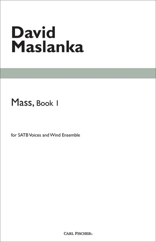 Maslanka – Mass Book 1 Full Score