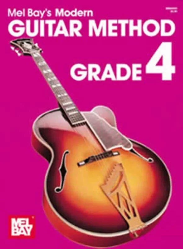 Mel Bay’s Modern Guitar Method Grade 4