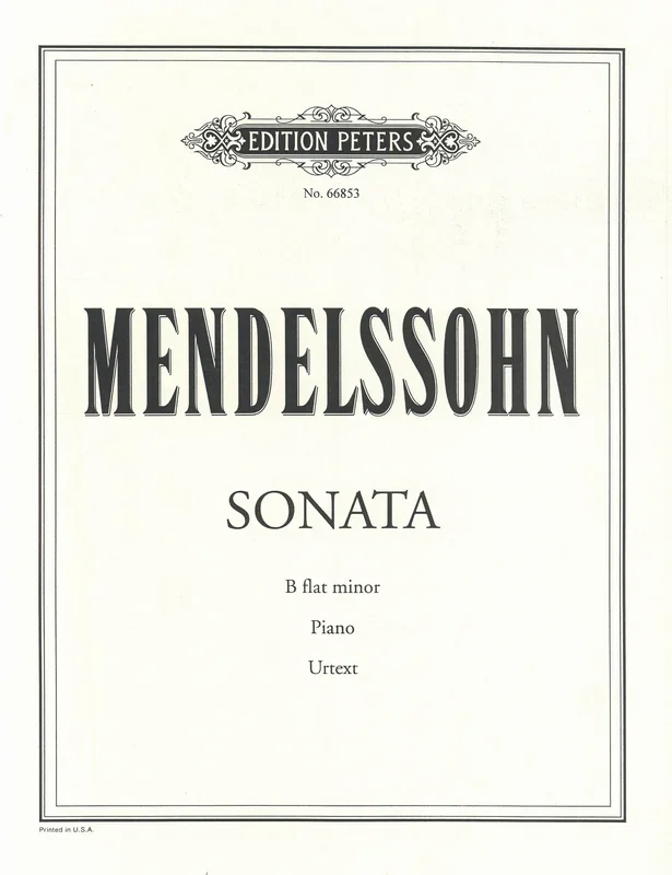 Mendelssohn: Piano Sonata in B Minor