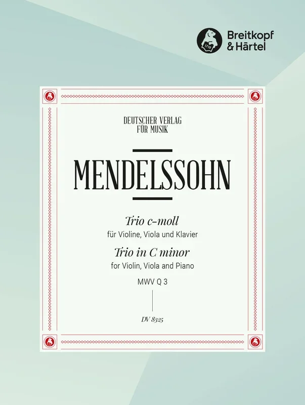 Mendelssohn: Piano Trio in C Minor, MWV Q 3