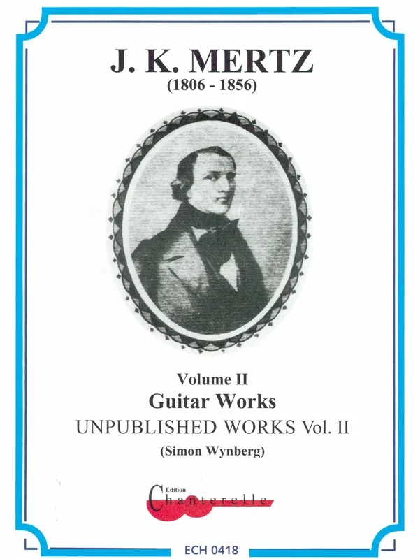 Mertz: Unpublished Works – Volume 2