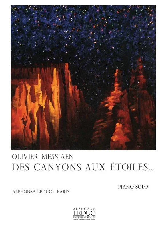 Messiaen: Des Canyons aux étoiles…