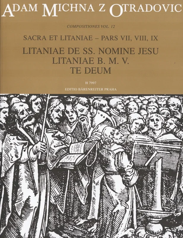 Michna: Sacra et litaniae – Litaniae de SS. nomine Jesu, Litaniae B.M.V., Te Deum