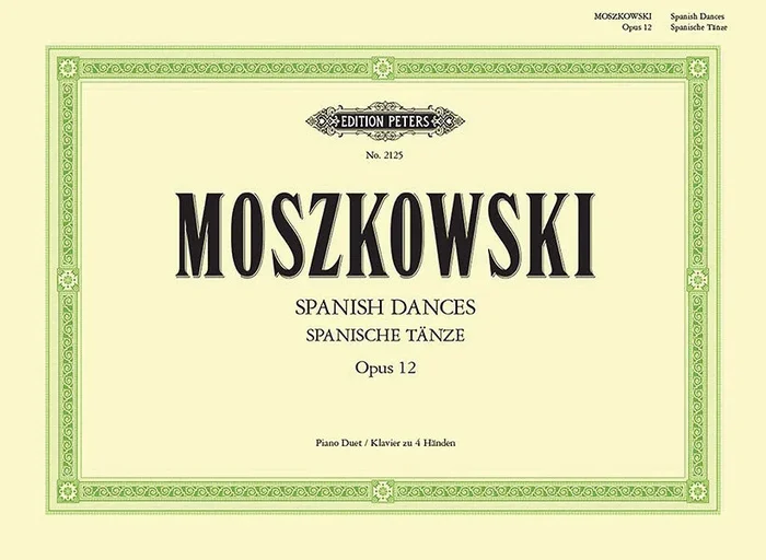 Moszkowski: Spanish Dances, Op. 12