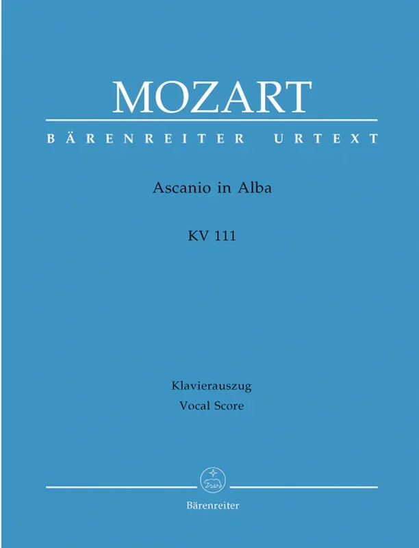 Mozart: Ascanio in Alba, K. 111