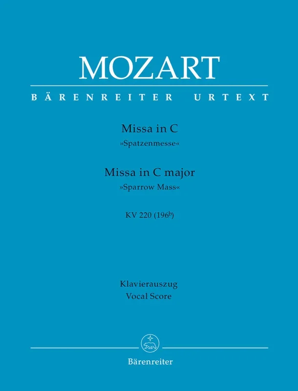 Mozart: Missa in C Major, K. 220 (196b)