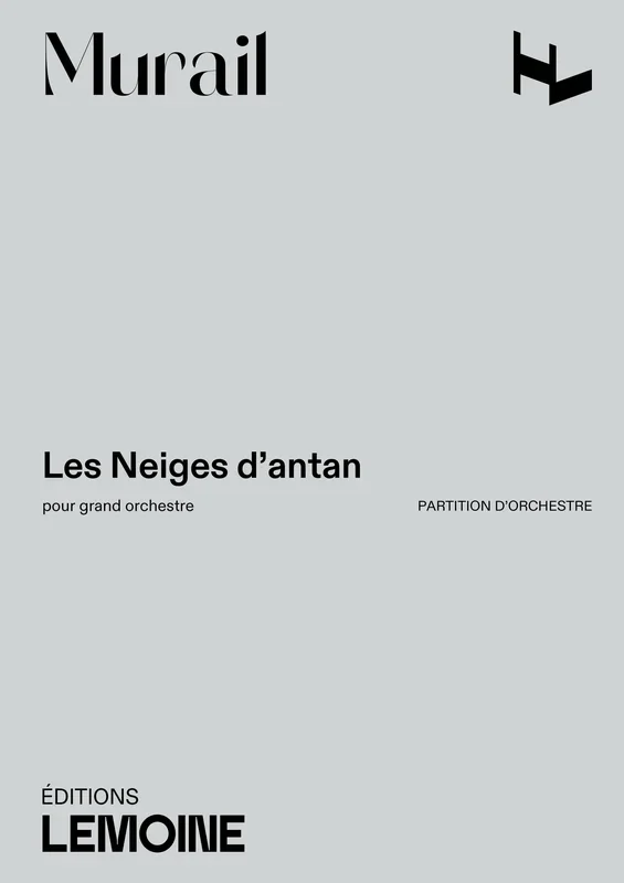 Murail: Les Neiges d’antan