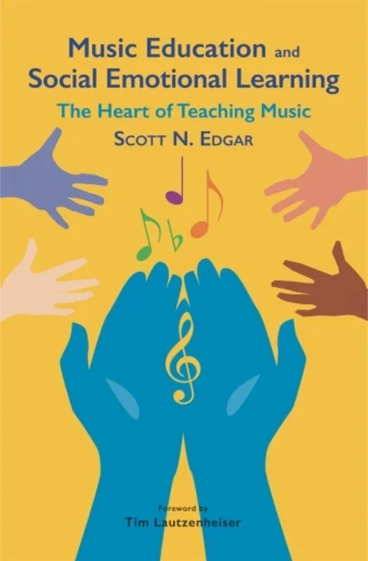 Music Education And Social Emotional Learning (Softcover Book)