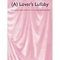 Music Sales A Lover’s Lullaby Music Sales America Series Standard