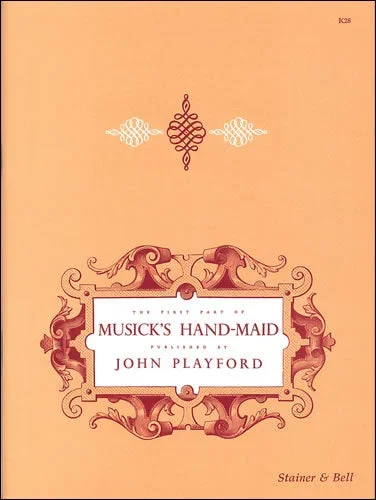 Musick’s Handmaid: The First Part