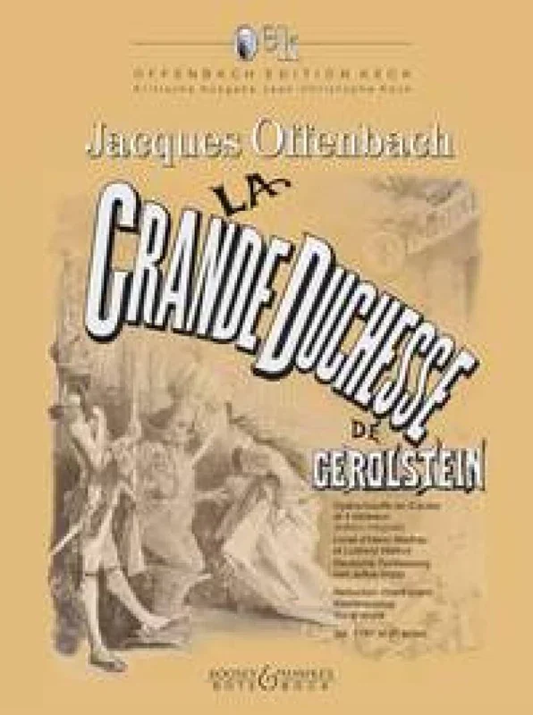 Offenbach: La Grande Duchesse de Gerolstein – Volume 1
