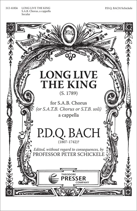 P.D.Q. Bach: Long Live The King, S. 1789