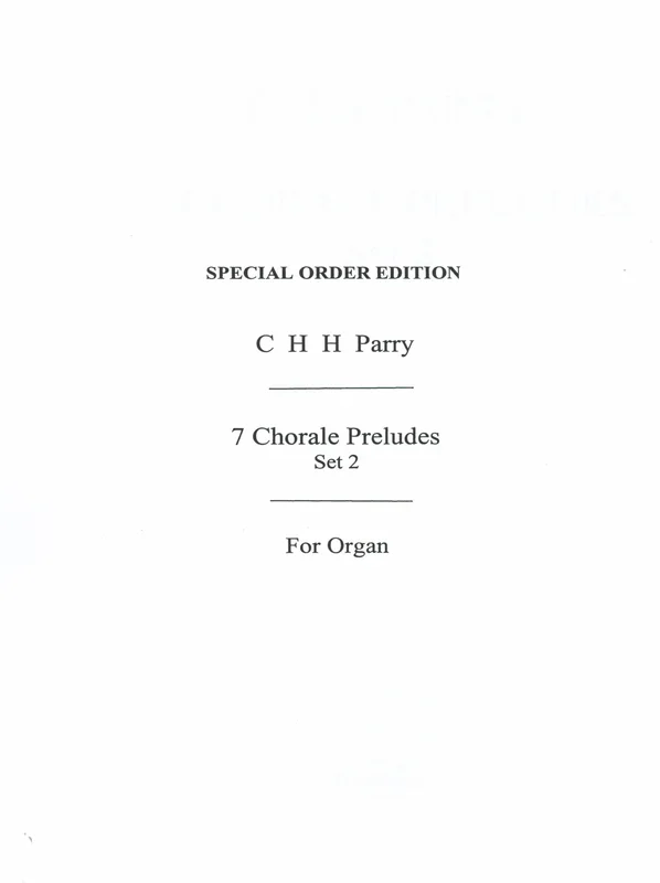 Parry: 7 Chorale Preludes – Set 2