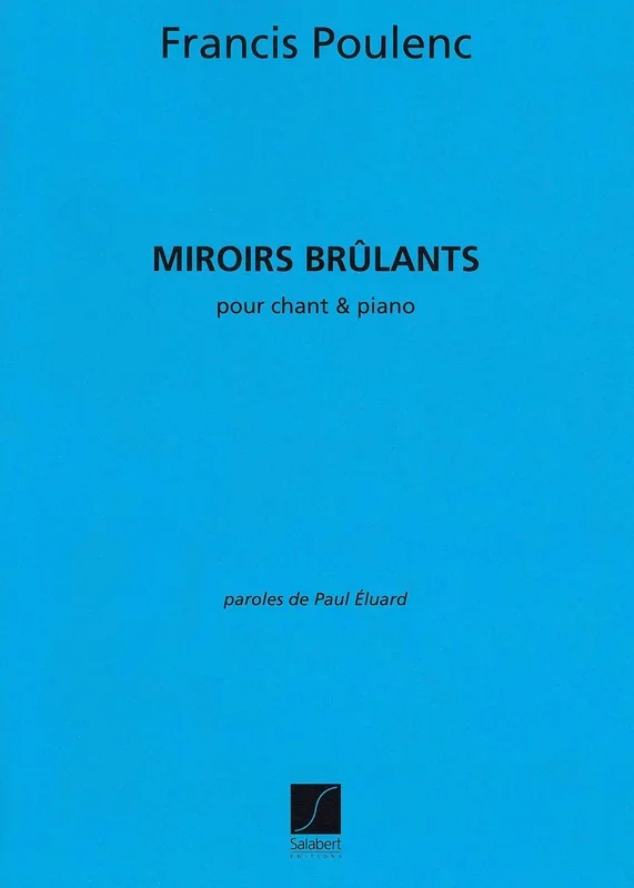 Poulenc: Miroirs brûlants, FP 98