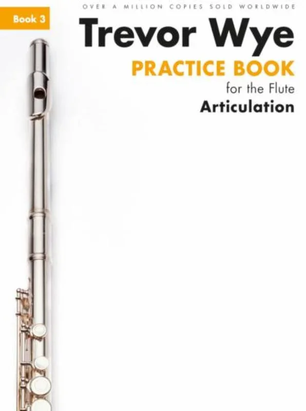 Practice Book for the Flute – Book 3 (Articulation)