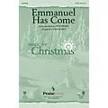 PraiseSong Emmanuel Has Come SATB arranged by Cliff Duren Standard