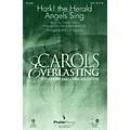 PraiseSong Hark! The Herald Angels Sing CHOIRTRAX CD Arranged by Richard Kingsmore Standard