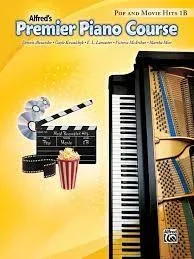 Premier Piano Course Pop and Movie Hits, Bk 1B