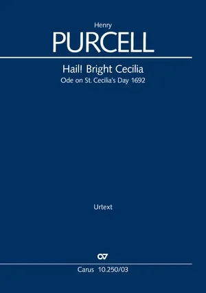 Purcell: Hail! Bright Cecilia
