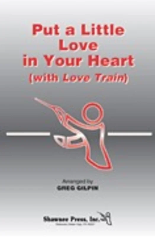Put A Little Love In Your Heart Train 2-Pt Book