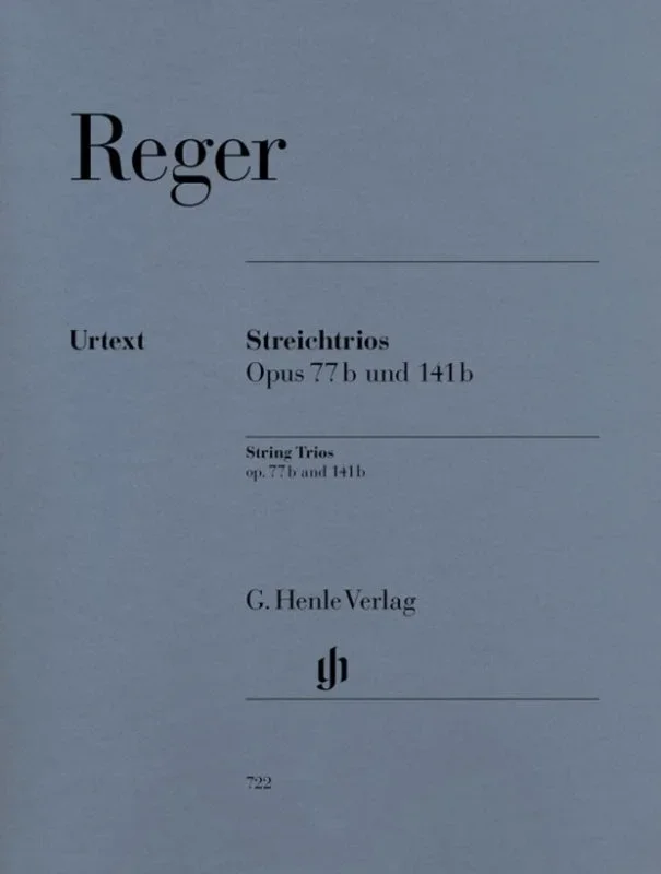 Reger: String Trios A Minor & D Minor Op 77b 141b