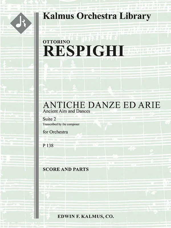 Respighi: Antiche Danze ed Arie – Suite 2