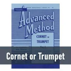 Rubank Band Method | Advanced – Cornet or Trumpet (Vol. 1)