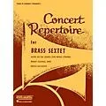 Rubank Publications Concert Repertoire for Brass Sextet (Baritone B.C. (5th Part)) Ensemble Collection Series Standard