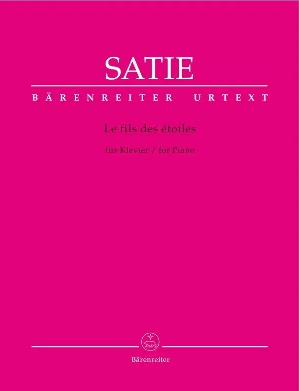 Satie – Le Fils Des Etoiles (Softcover Book) Urtext Edition Book