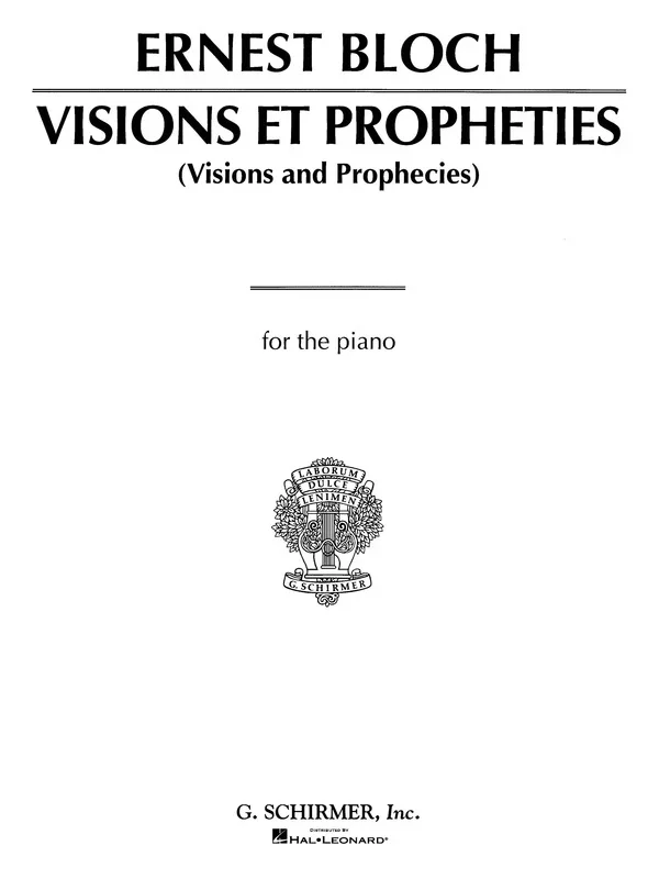Schirmer – Bloch – Visions Et Propheties For Piano