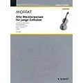 Schott Melodies by Old Masters – Volume 1 Schott Series Composed by Various Arranged by Alfred Moffat Standard
