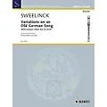 Schott Variations on an Old German Song (Performance Score) Schott Series by Jan Pieterszoon Sweelinck Standard