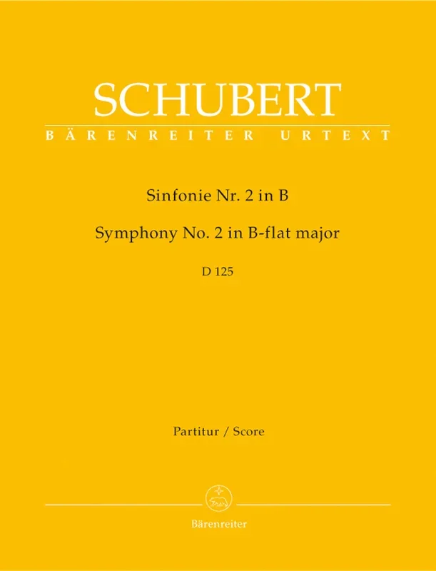 Schubert: Symphony No. 2 in B-flat Major, D 125