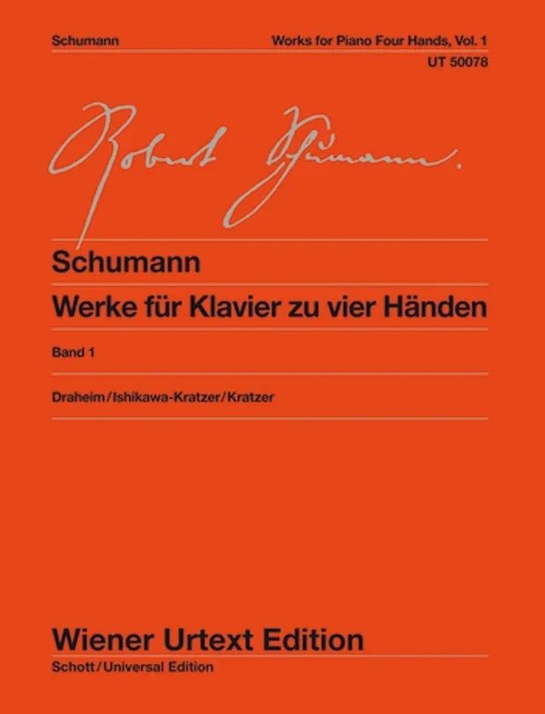 Schumann: Complete Works for Piano 4-Hands – Volume 1
