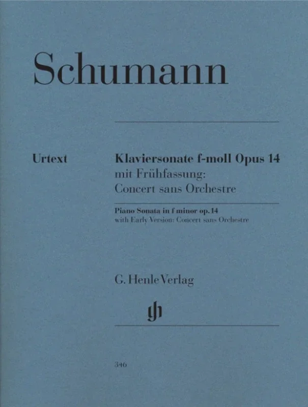 Schumann: Piano Sonata in F Minor Op 14