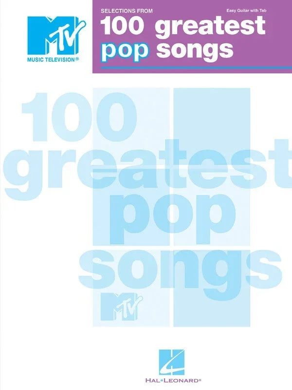 Selections from MTV’s 100 Greatest Pop Songs