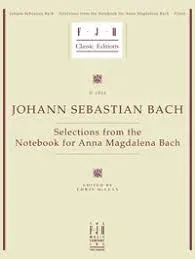 Selections from the Notebook for Anna Magdalena Bach: Johann Sebastien Bach