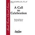 Shawnee Press A Call to Celebration SATB composed by Joseph M. Martin Standard