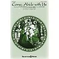 Shawnee Press Come, Abide with Us (with Un Sospiro) SATB arranged by Faye López Standard
