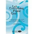 Shawnee Press Let Everything Praise God SATB composed by Joseph M. Martin Standard