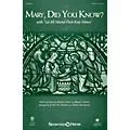 Shawnee Press Mary, Did You Know? (with Let All Mortal Flesh Keep Silence) Studiotrax CD Arranged by Joseph M. Martin Standard