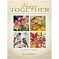 Shawnee Press Voices Together (Duets for Sanctuary Singers) Book and CD pak Composed by Joseph M. Martin Standard