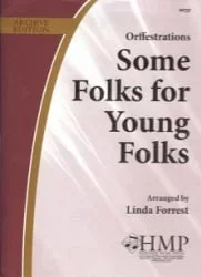 Some Folks for Young Folks – Orff Instruments