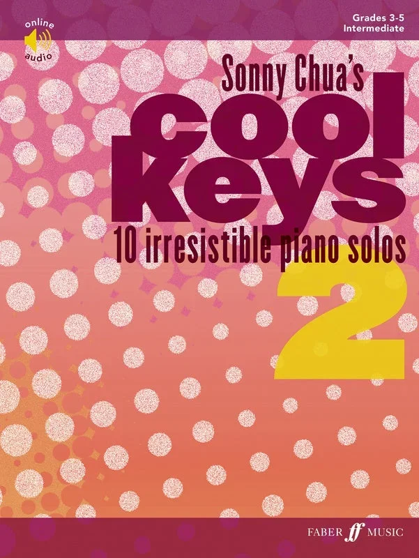 Sonny Chua’s Cool Keys 2, 10 Irresistible Piano Solos